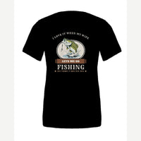 I Love It When My Wife Lets Me Go Fishing — Premium Tee / Black