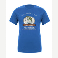 I Love It When My Wife Lets Me Go Fishing — Premium Tee / True Royal