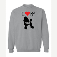 I Love my Poodle — Crewneck Sweatshirt / Sport Grey