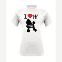 I Love my Poodle — Premium Tee / White