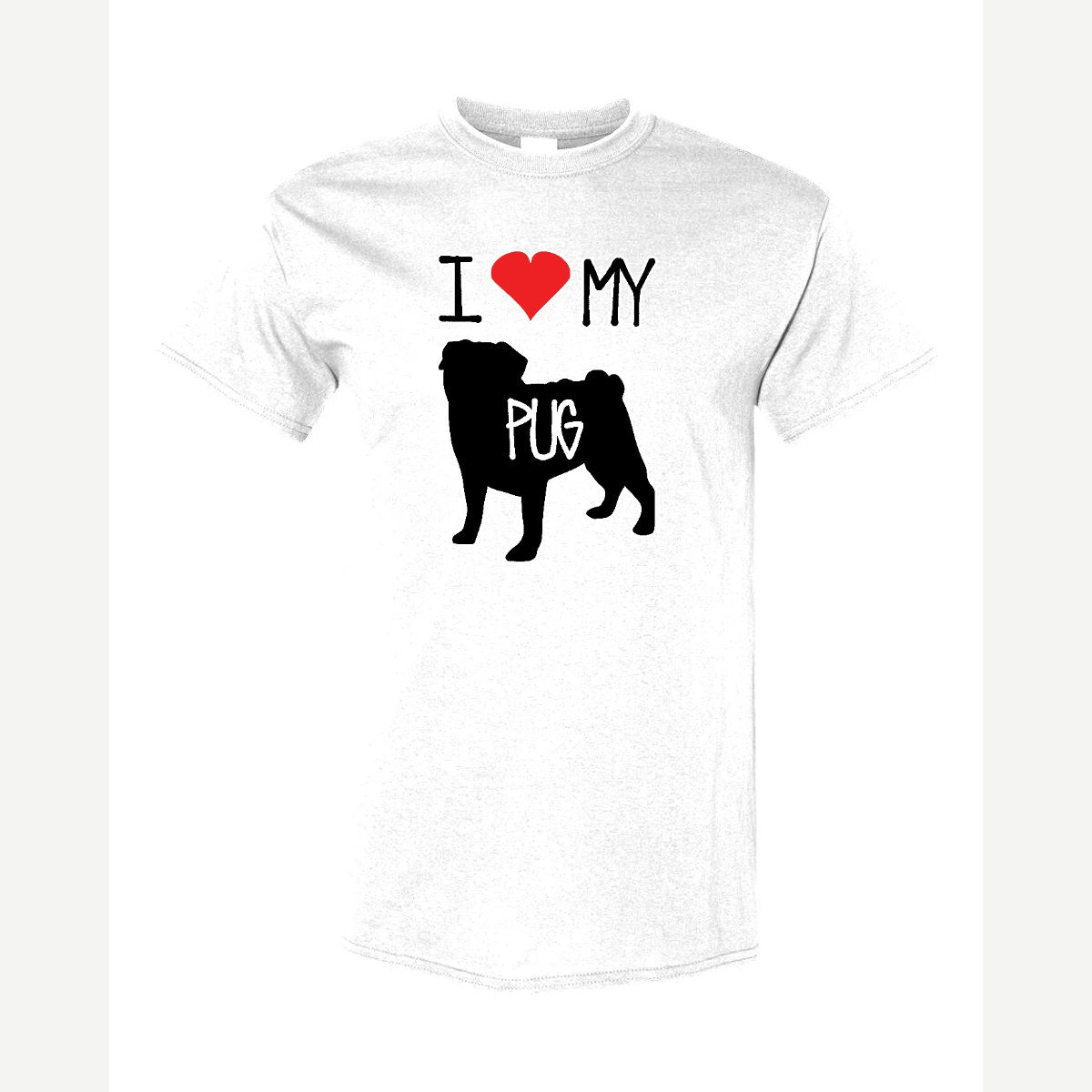 I Love My Pug — Classic Tee / White