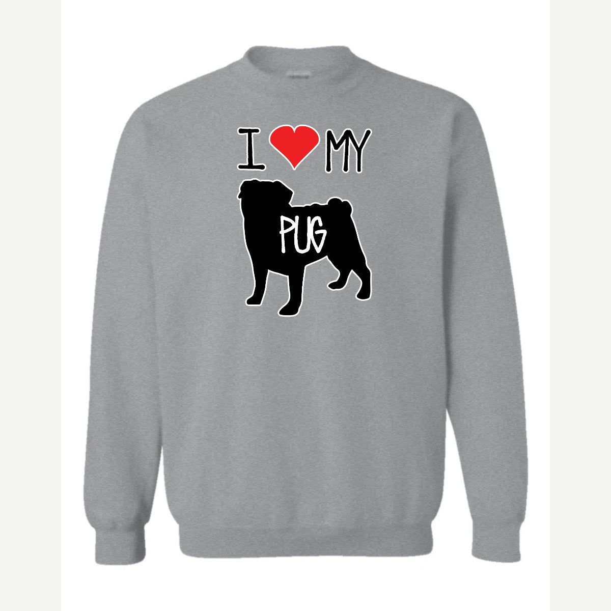 I Love My Pug — Crewneck Sweatshirt / Sport Grey
