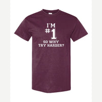 I'm #1 — Classic Tee / Maroon