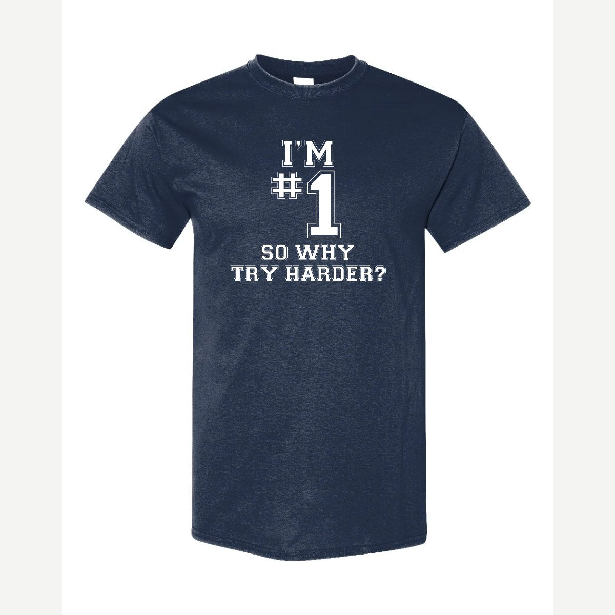I'm #1 — Classic Tee / Navy