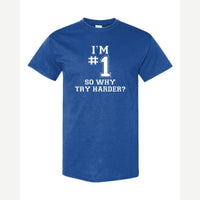 I'm #1 — Classic Tee / Royal