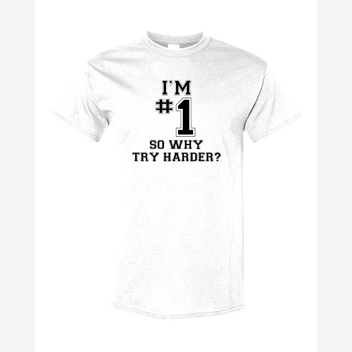 I'm #1 — Classic Tee / White