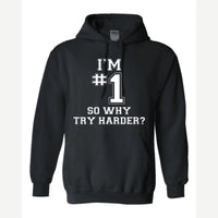 I'm #1 — Hoodie / Black