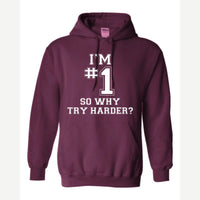 I'm #1 — Hoodie / Maroon
