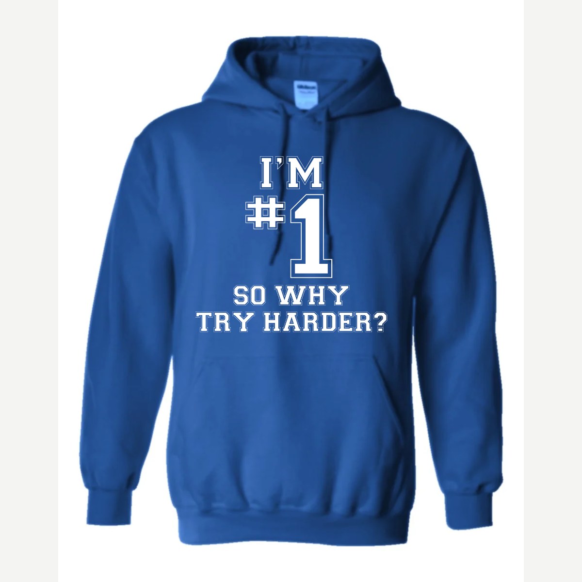 I'm #1 — Hoodie / Royal