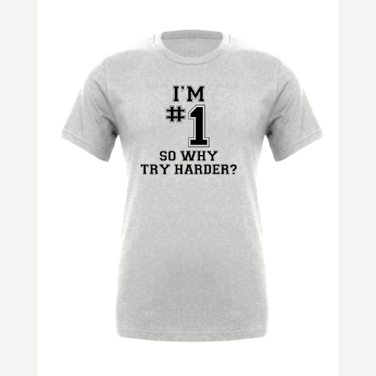 I'm #1 — Premium Tee / Athletic Heather