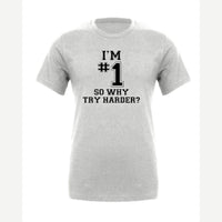 I'm #1 — Premium Tee / Athletic Heather
