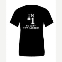 I'm #1 — Premium Tee / Black
