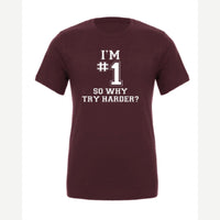 I'm #1 — Premium Tee / Maroon