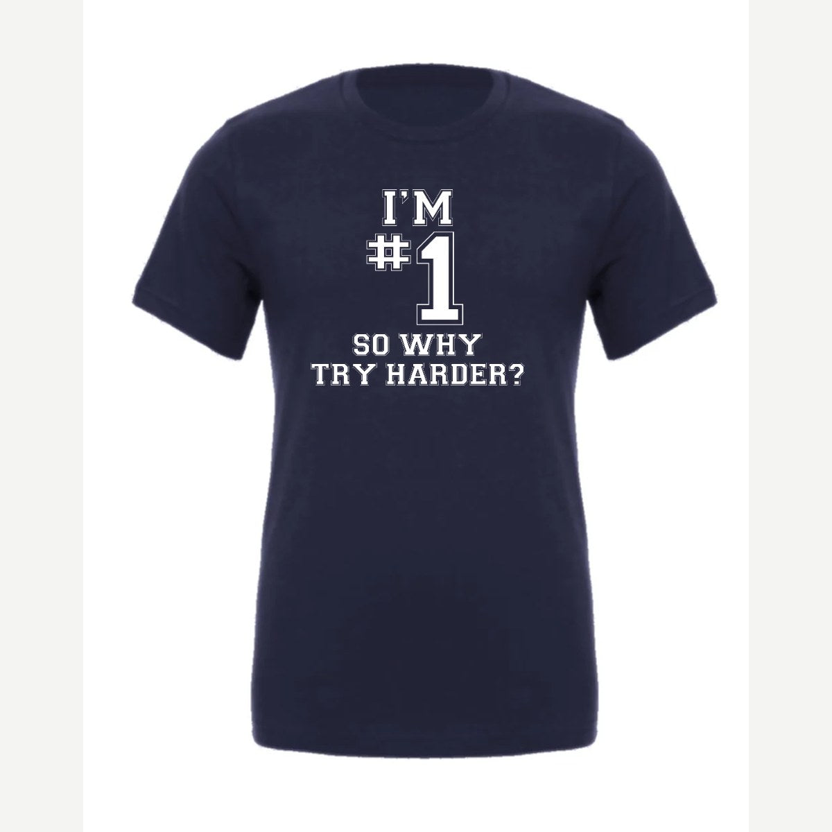 I'm #1 — Premium Tee / Navy