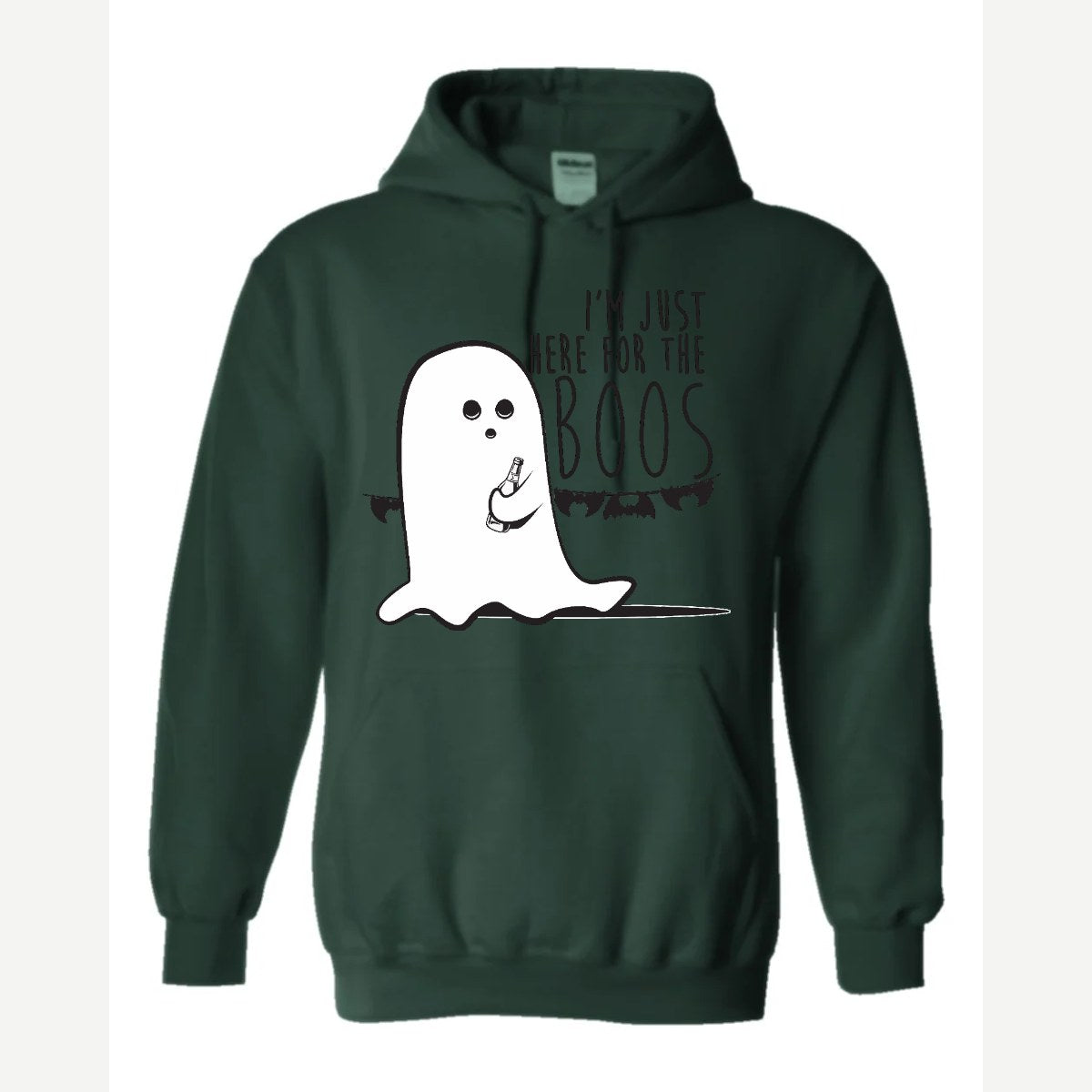 I'm Just Here for the Boos — Hoodie / Forest Green