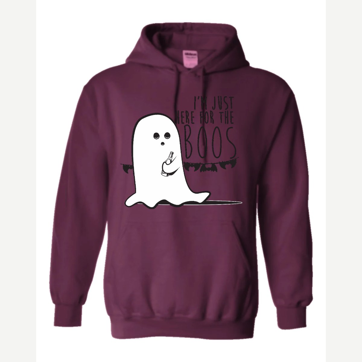 I'm Just Here for the Boos — Hoodie / Maroon