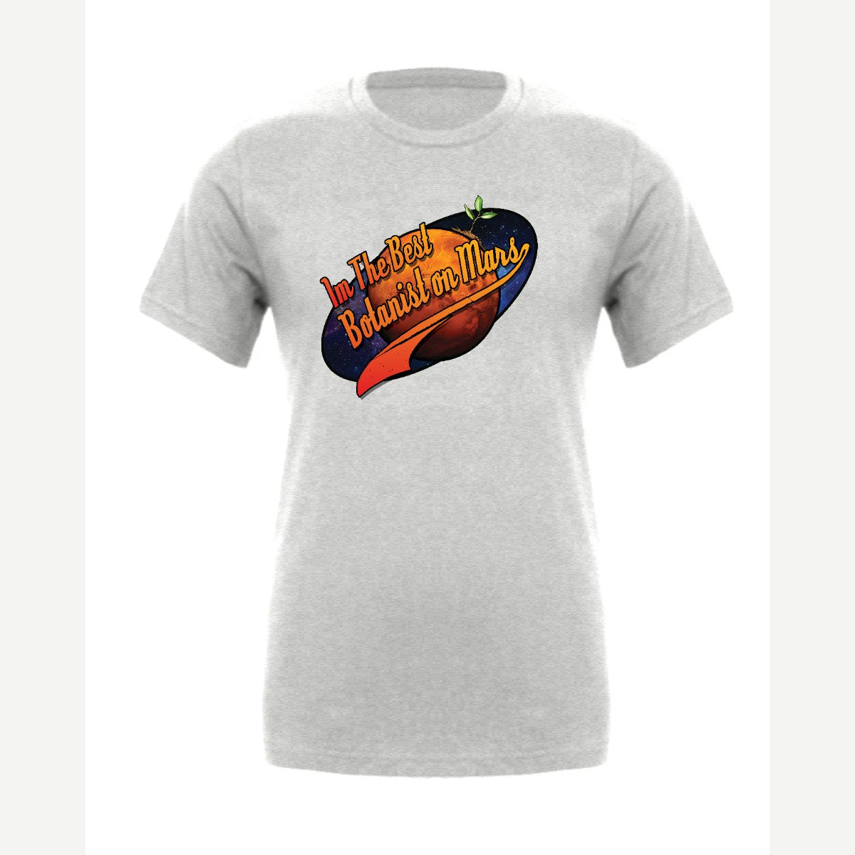 I'm the Best Botanist on Mars — Premium Tee / Athletic Heather
