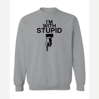 I'm With Stupid — Crewneck Sweatshirt / Sport Grey