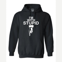 I'm With Stupid — Hoodie / Black