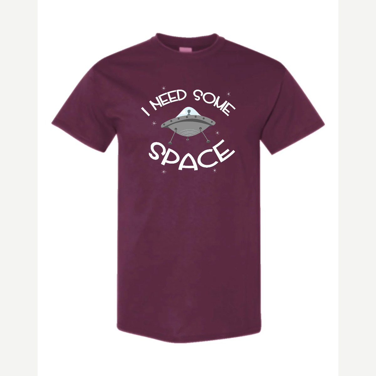 I Need Some Space — Classic Tee / Maroon