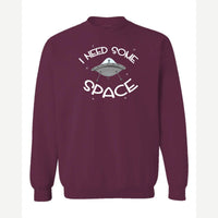 I Need Some Space — Crewneck Sweatshirt / Maroon