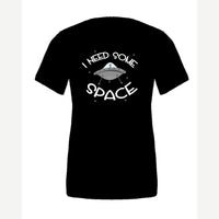 I Need Some Space — Premium Tee / Black