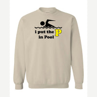 I Put the P in Pool — Crewneck Sweatshirt / Sand