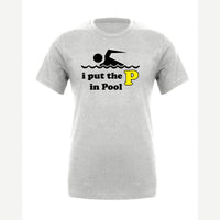 I Put the P in Pool — Premium Tee / Athletic Heather