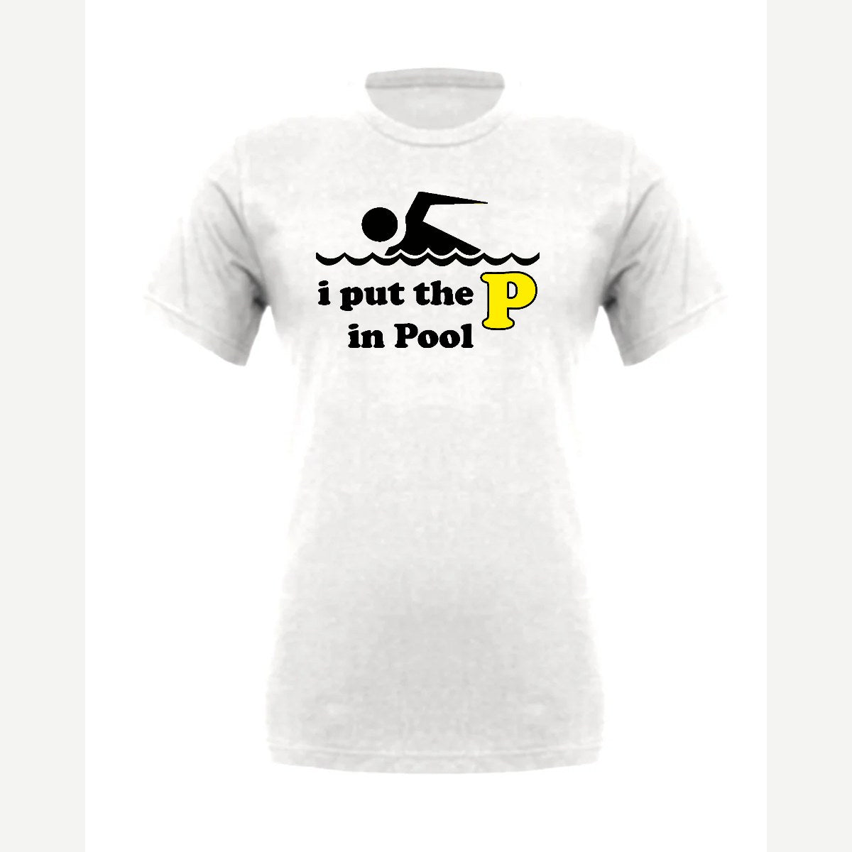 I Put the P in Pool — Premium Tee / White
