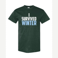 I Survived Winter — Classic Tee / Forest Green