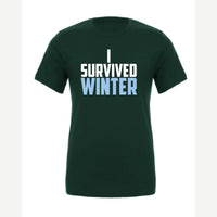 I Survived Winter — Premium Tee / Forest