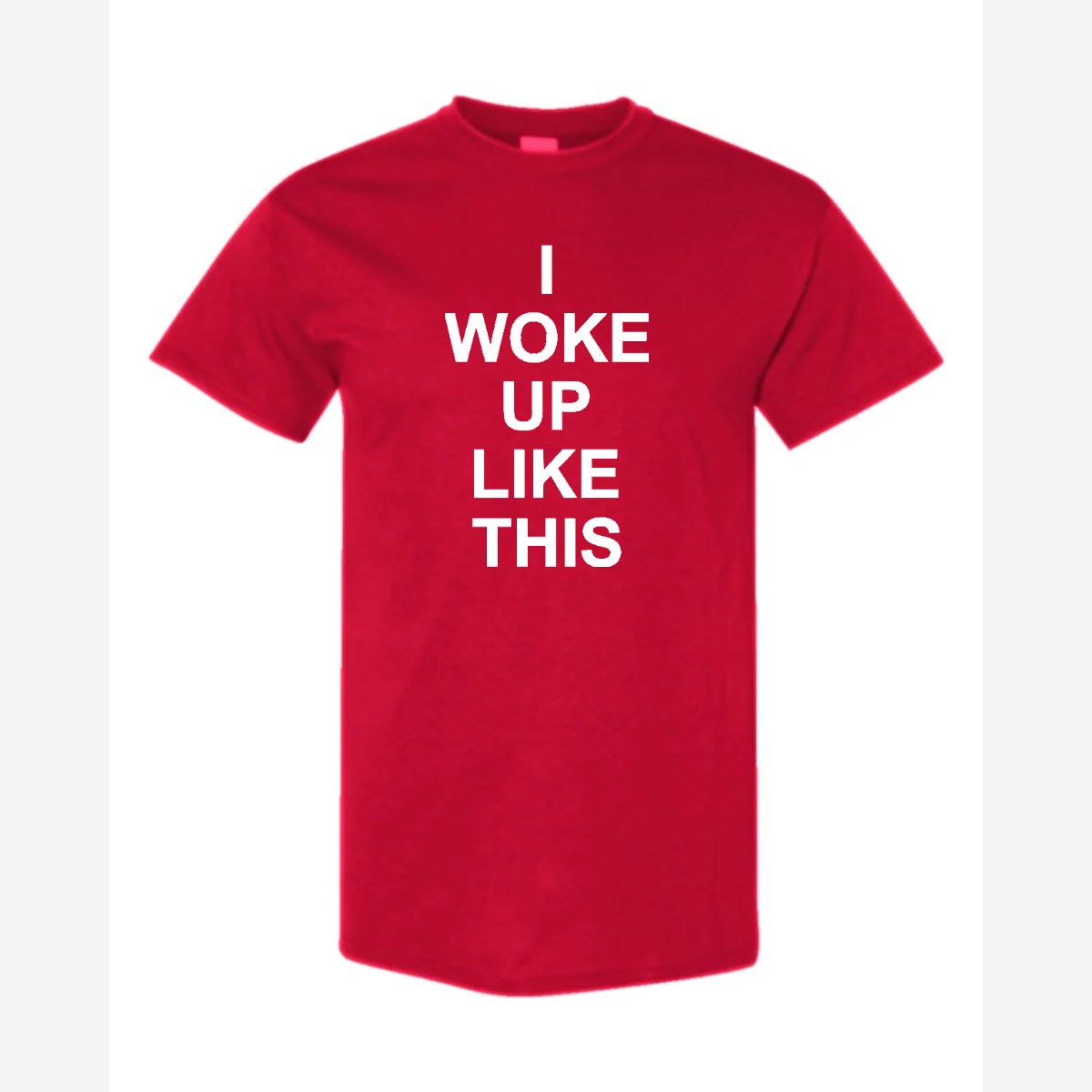 I Woke Up Like This — Classic Tee / Red