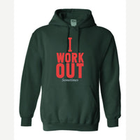 I Work Out Sometimes — Hoodie / Forest Green