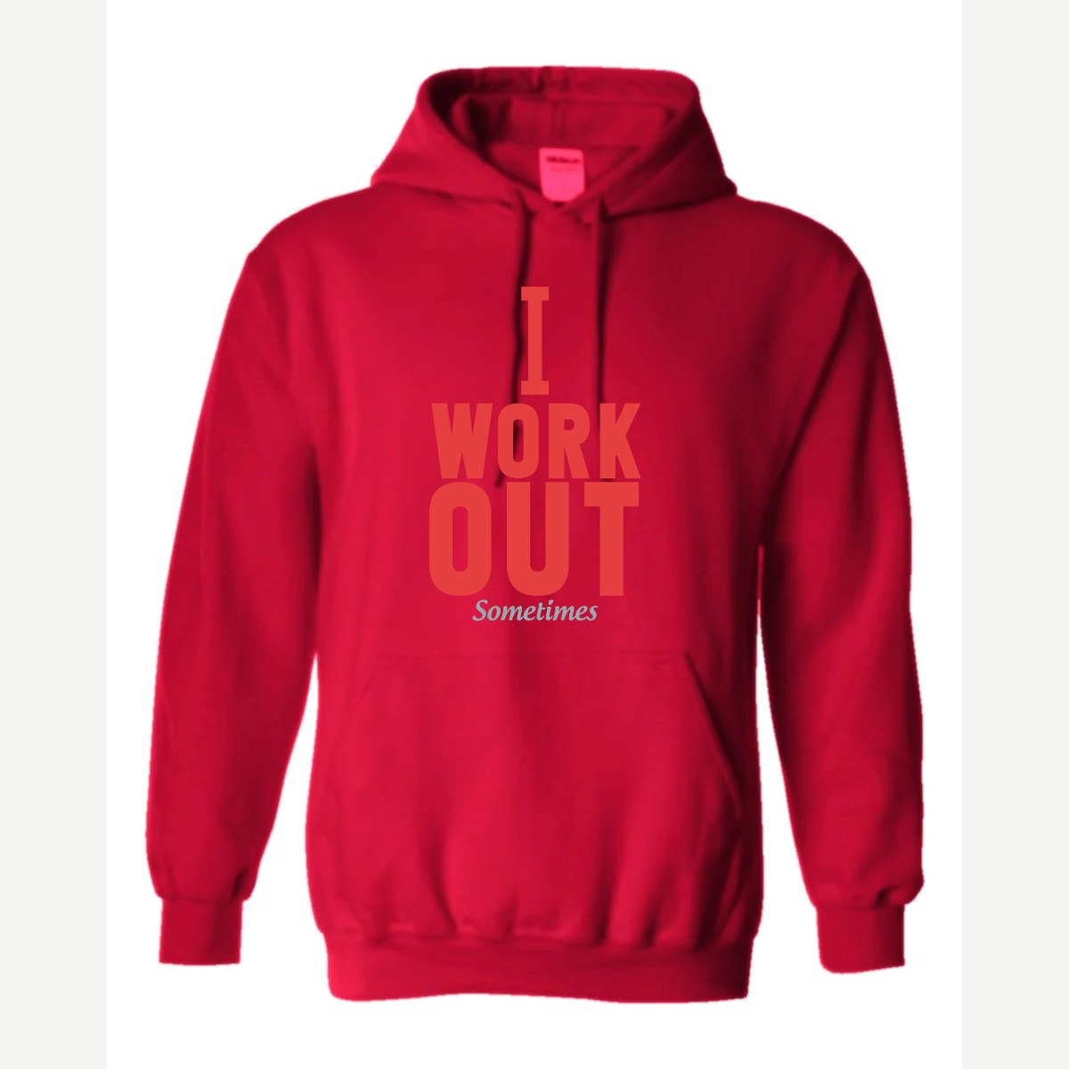 I Work Out Sometimes — Hoodie / Red