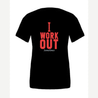 I Work Out Sometimes — Premium Tee / Black