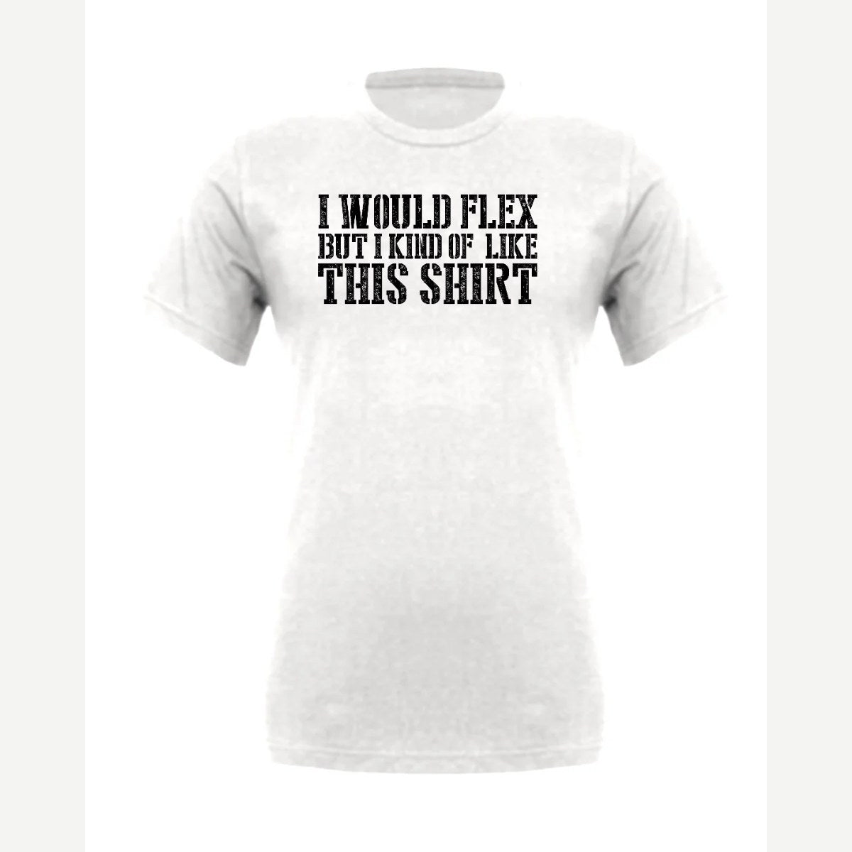 I Would Flex But — Premium Tee / White