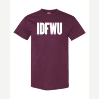 IDFWU — Classic Tee / Maroon