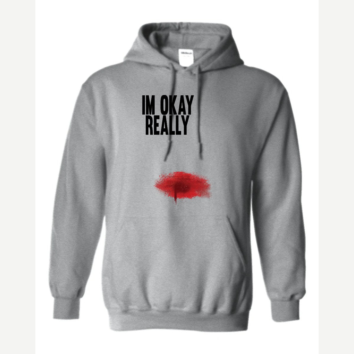 I'm Okay, Really — Hoodie / Sport Grey