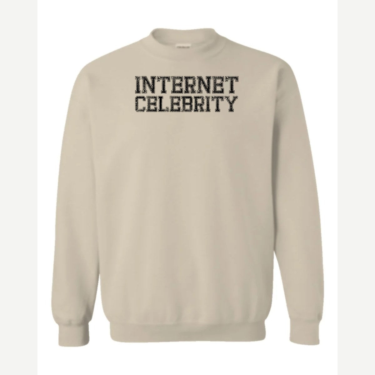 Internet Celeb — Crewneck Sweatshirt / Sand