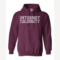 Internet Celeb — Hoodie / Maroon