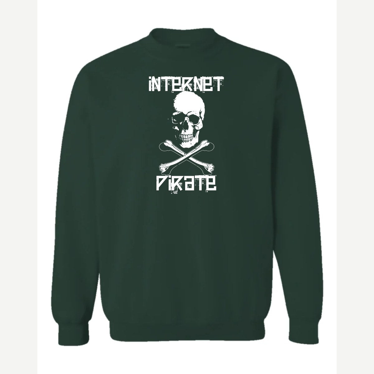 Internet Pirate — Crewneck Sweatshirt / Forest Green