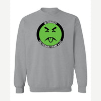 Intoxicated? You Probably Drank a Lot — Crewneck Sweatshirt / Sport Grey