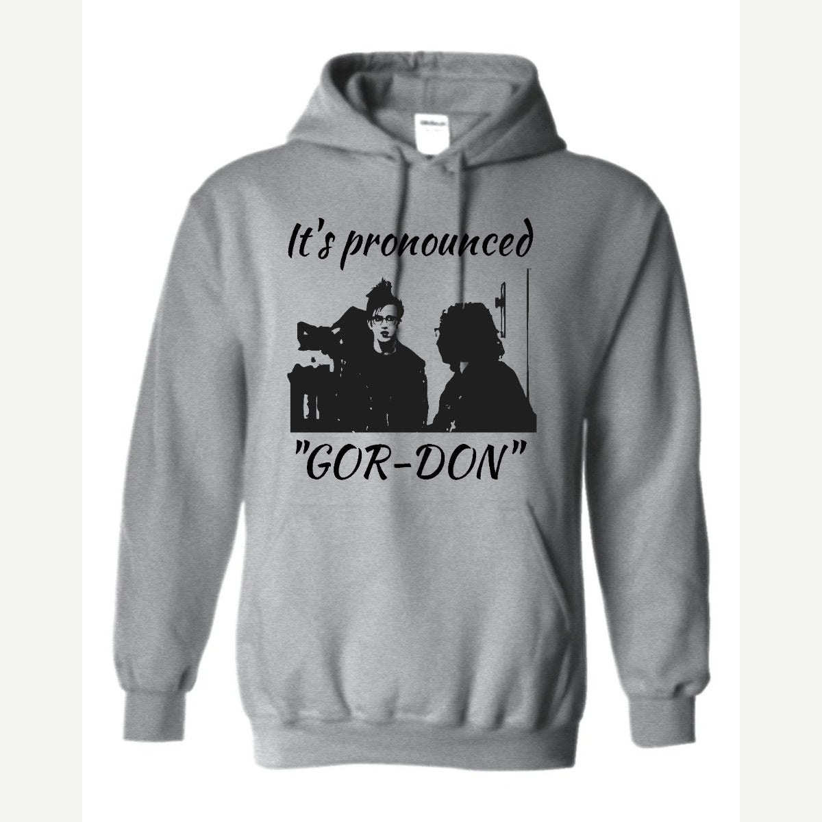 It's Pronounced "Gor-Don" — Hoodie / Sport Grey