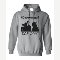 It's Pronounced "Gor-Don" — Hoodie / Sport Grey
