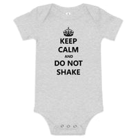 Keep Calm Do Not Shake — Baby Bodysuit / Athletic Heather