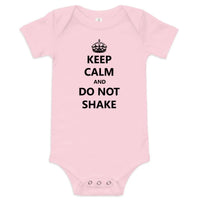 Keep Calm Do Not Shake — Baby Bodysuit / Pink