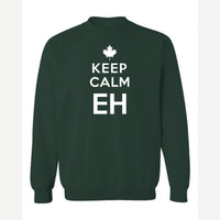 Keep Calm Eh — Crewneck Sweatshirt / Forest Green