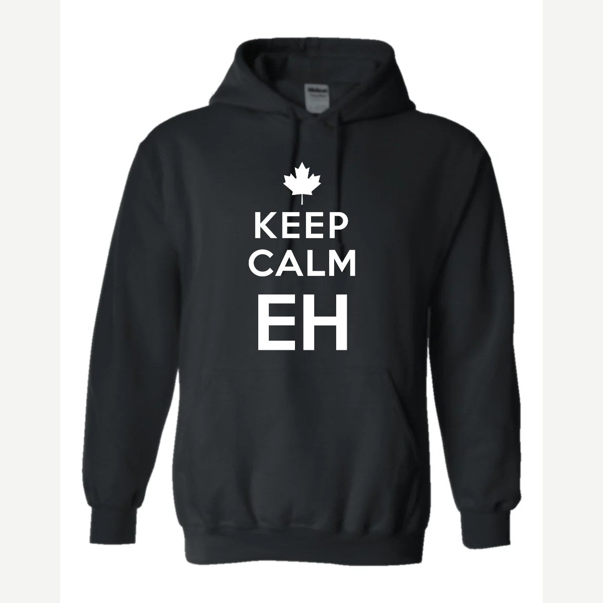 Keep Calm Eh — Hoodie / Black
