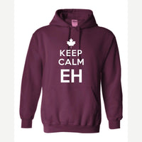 Keep Calm Eh — Hoodie / Maroon