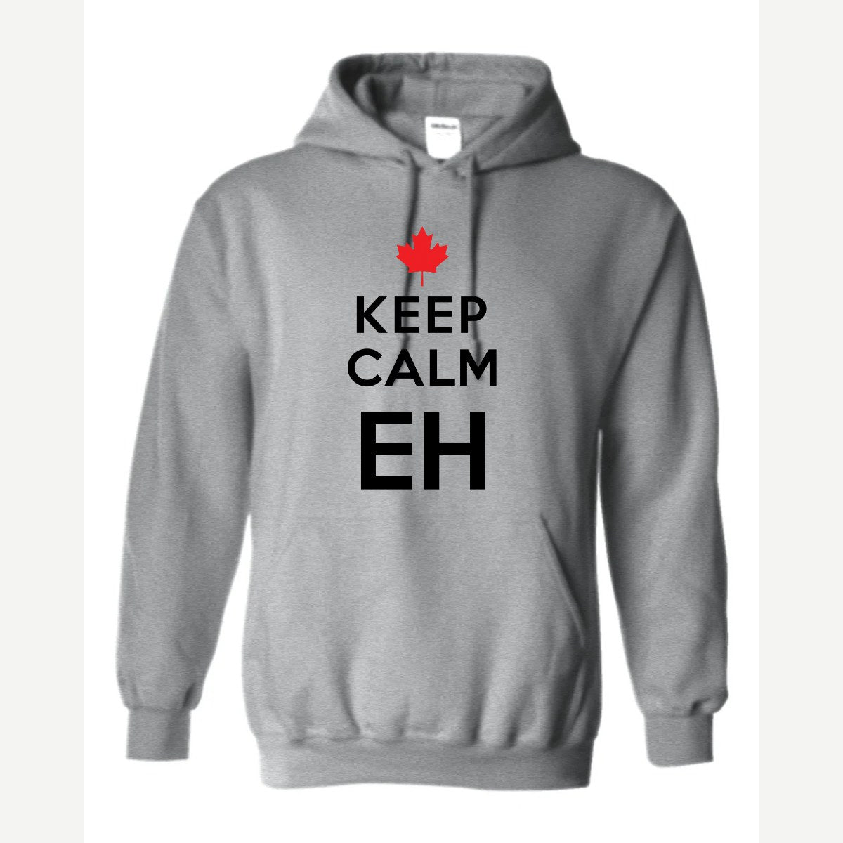 Keep Calm Eh — Hoodie / Sport Grey